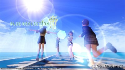 ​BLUE REFLECTION:帝｜相比前作进化巨大的美少女RPG游戏
